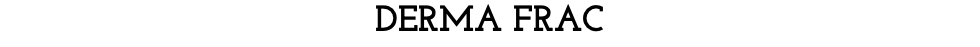 DERMA FRAC